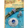 Dr&oacute;t&eacute;kszerek - Gyűrűk, nyakl&aacute;ncok, kark&ouml;tők, f&uuml;ggők - Elke Eder