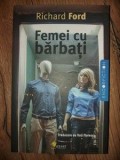 Femei cu barbati- Richard Ford