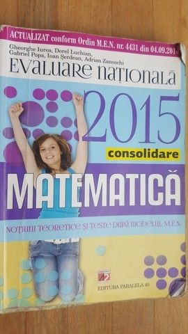 Evaluare nationala matematica notiuni teoretice si teste dupa modelul MEN- Gheorghe Iurea, Dorel Luchian