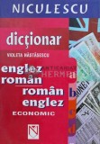 Cumpara ieftin Dictionar economic englez-roman, roman-englez - 2006 - Violeta Nastasescu (O83)