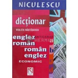 Dictionar economic englez-roman, roman-englez - 2006 - Violeta Nastasescu (O83)