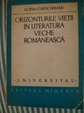 Doina Curticapeanu Orizonturile vietii in literatura veche romaneasca (1520-1743) , editie princeps