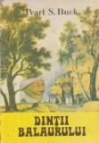 Pearl S. Buck - Dinții balaurului