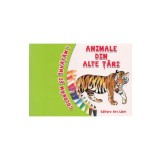 Animale din alte tari - Coloram si invatam!