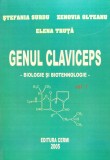 Genul Claviceps Biologie Si Biotehnologie Vol. 1 - Stefania Surdu , C517