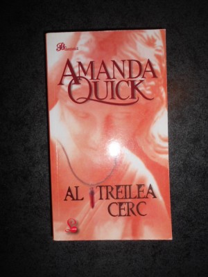 AMANDA QUICK - AL TREILEA CERC foto