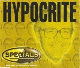 The Specials Featuring Sheena Staple &amp; Kendell Smith - Hypocrite, CD