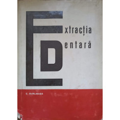 EXTRACTIA DENTARA-CORNELIU BURLIBASA