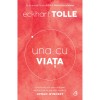 Una cu viata, Eckhart Tolle, Curtea Veche Publishing, Spiritualitate, Ezoterism, 184 pagini, 2021, Coperta Brosata