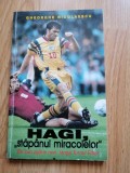 Hagi, stapanul miracolelor. De sub zgarie nori, langa Turnul Eiffel, 1998 fotbal