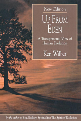 Up from Eden, New Edition: A Transpersonal View of Human Evolution foto