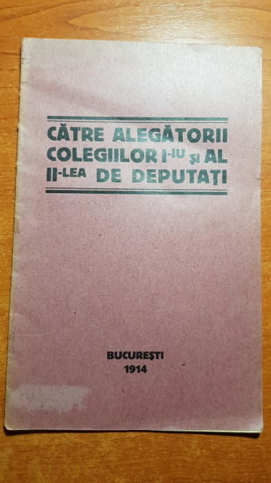 brosura catre alegatorii colegiilor 1 si 2-lea de deputati-bucuresti 1914