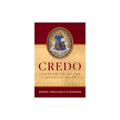 Credo: Compendium of the Catholic Faith foto