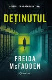 Deținutul - Paperback brosat - Freida McFadden - Bookzone