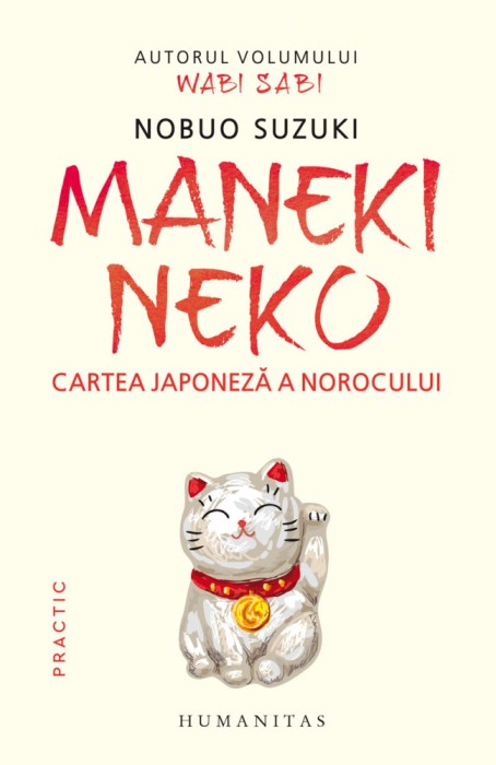 Maneki Neko, Nobuo Suzuki - Editura Humanitas