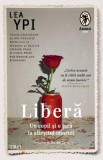 Libera. Un copil si o tara la sfarsitul istoriei - Lea Ypi, Trei