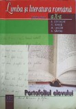 LIMBA SI LITERATURA ROMANA PENTRU CLASA A X-A. PORTOFOLIUL ELEVULUI-A. COSTACHE, FL. IONITA, M. LASCAR, A. SAVOI