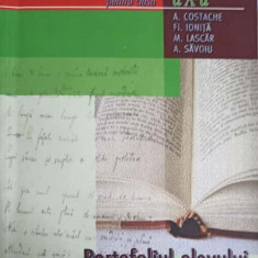 LIMBA SI LITERATURA ROMANA PENTRU CLASA A X-A. PORTOFOLIUL ELEVULUI-A. COSTACHE, FL. IONITA, M. LASCAR, A. SAVOI