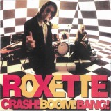Roxette - Crash!Boom!Bang!, CD