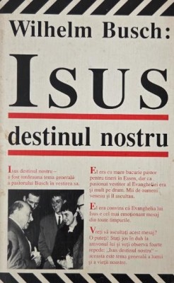 Isus destinul nostru - Wilhelm Busch foto
