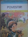 Povestiri Anatole France, Editura Ion Creanga 1980, Colectia Biblioteca pt Toti Copiii, Coperta Cartonata, Carte Copii, Povesti Ilustrate