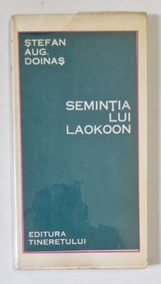 SEMINTIA LUI LAOKOON de STEFAN AUGUSTIN DOINAS , versuri , 1967 foto