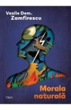 Morala naturala - Vasile Dem. Zamfirescu