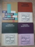 Dictionar al Intelepciunii Vol. 1-4 - Theofil Simenschy (1970) Filosofie Romana, Editura Junimea, 1200 Pagini