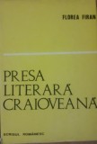 Florea Firan - Presa Literara Craioveana