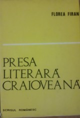 Florea Firan - Presa Literara Craioveana