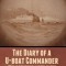 The Diary of a U-boat Commander: With an Introduction and Explanatory Notes by Etienne