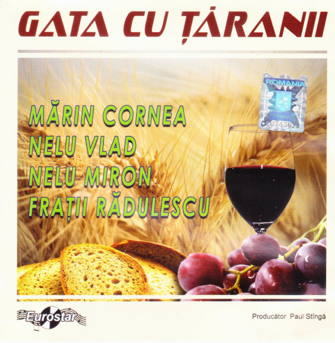 CD: Marin Cornea, Nelu Vlad, Nelu Miron si fratii Radulescu - Gata cu taranii