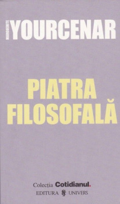 Piatra filosofala - Marguerite Yourcenar foto