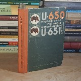 J. MIHATOIU - EXPLOATAREA RATIONALA A TRACTOARELOR : U-650 SI U-651 , 1965 #