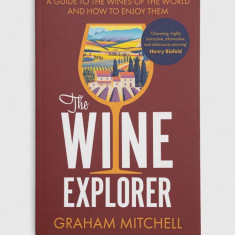 Legend Press Ltd carte The Wine Explorer, Graham Mitchell