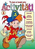 Cumpara ieftin Te joci şi &icirc;nveţi prin ACTIVITĂŢI 1. Bestseller. Editia a 4-a