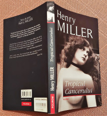 Tropicul Cancerului. Editura Polirom, 2011 - Henry Miller foto