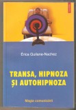 Transa,Hipnoza si autohipnoza-Erica Guilane-Nachez