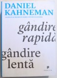 GANDIRE RAPIDA , GANDIRE LENTA de DANIEL KAHNEMAN , 2012