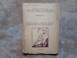 David și Goliat de Petre Bellu, 1936 (38 pag.)