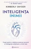 Inteligența inimii - Paperback brosat - Kimberly Snyder - Bookzone