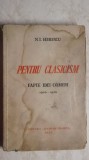 N. I. Herescu - Pentru clasicism, fapte-idei-oameni, 1926-1936