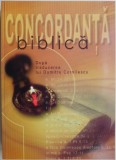 Concordanta biblica. Dupa traducerea lui Dumitru Cornilescu