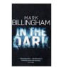 Mark Billingham - In the Dark - 110392