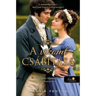 A vikomt cs&amp;aacute;b&amp;iacute;t&amp;aacute;sa - A pajkos r&amp;eacute;genss&amp;eacute;g 3. - Maggie Fenton foto