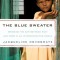 The Blue Sweater: Bridging the Gap Between Rich and Poor in an Interconnected World