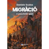Migr&aacute;ci&oacute; - A populist&aacute;k igaza - Scalea