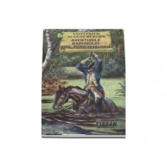 Aventurile baronului Von Munchhausen - Paperback brosat - Gottfried August Bürger - Ştefan