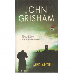 Mediatorul - John Grisham foto