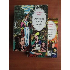 George Sand - Povestea vietii mele 2 volume